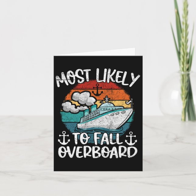 Fun Family Cruise Lover Most Likely To Fall Overbo Card (Front)