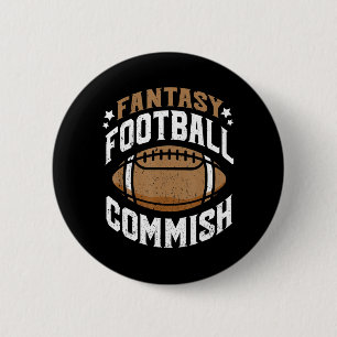 Fun Fantasy Football Commish Commissioner Men  6 Cm Round Badge