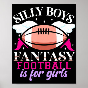 Fun Fantasy Football is for Girls Women  Poster