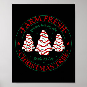 Fun Farm Fresh Christmas Tree Cakes Family Xmas Pa Poster