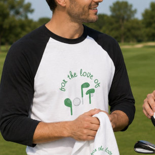 Fun Fathers Day "For the Love of Golf" Typography T-Shirt
