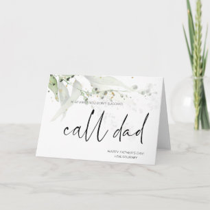 Fun Fathers Day Gift Call Dad card From Daughter