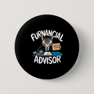 Fun Financial Planner Gift Funny Retirement Adviso 6 Cm Round Badge