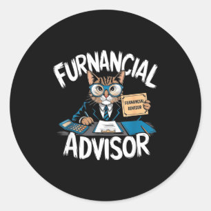 Fun Financial Planner Gift Funny Retirement Adviso Classic Round Sticker