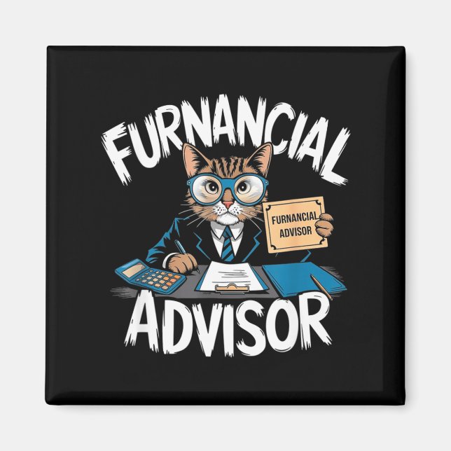 Fun Financial Planner Gift Funny Retirement Adviso Magnet (Front)