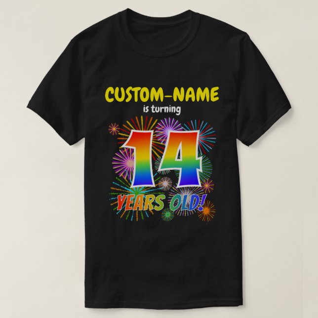 Fun Fireworks, Rainbow Look "14", 14th Birthday T-Shirt (Design Front)