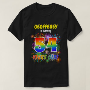 Fun Fireworks, Rainbow Look "54", 54th Birthday T-Shirt