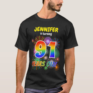 Fun Fireworks, Rainbow Look "91", 91st Birthday T-Shirt