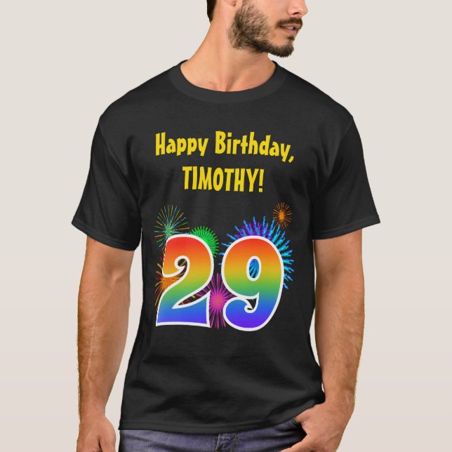 Fun Fireworks + Rainbow Pattern "29" Birthday # T-Shirt (Front)