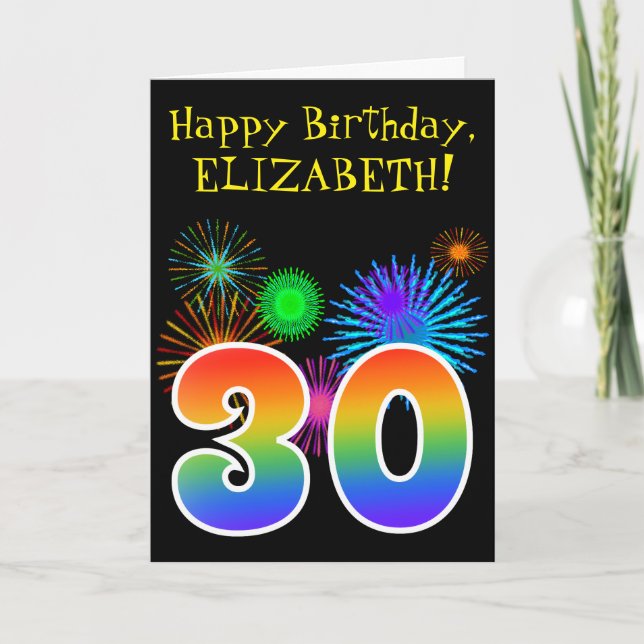Fun Fireworks + Rainbow Pattern "30" Birthday # Card (Front)