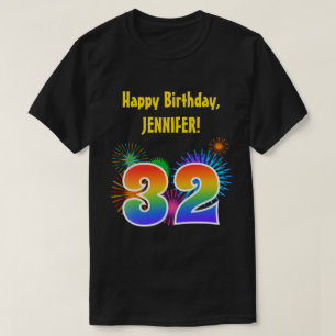 Fun Fireworks + Rainbow Pattern "32" Birthday # T-Shirt