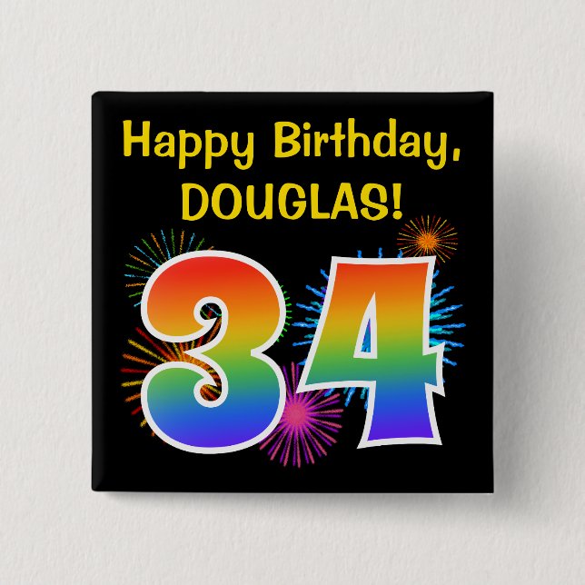Fun Fireworks + Rainbow Pattern "34" Birthday # 15 Cm Square Badge (Front)