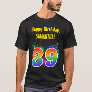 Fun Fireworks + Rainbow Pattern "39" Birthday # T-Shirt