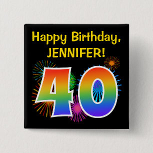Fun Fireworks + Rainbow Pattern "40" Birthday # 15 Cm Square Badge