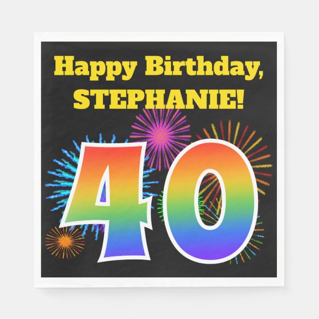 Fun Fireworks + Rainbow Pattern "40" Birthday # Napkin (Front)