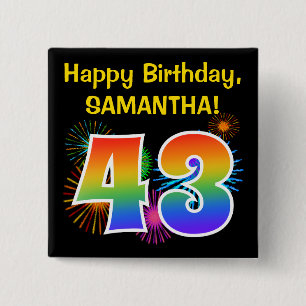 Fun Fireworks + Rainbow Pattern "43" Birthday # 15 Cm Square Badge