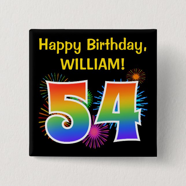 Fun Fireworks + Rainbow Pattern "54" Birthday # 15 Cm Square Badge (Front)
