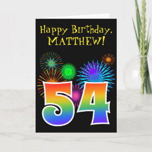 Fun Fireworks + Rainbow Pattern "54" Birthday # Card