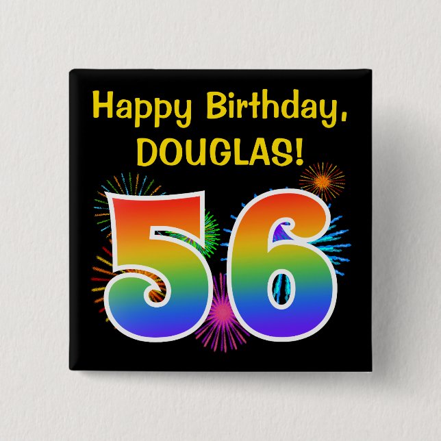 Fun Fireworks + Rainbow Pattern "56" Birthday # 15 Cm Square Badge (Front)