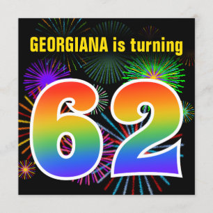 Fun Fireworks + Rainbow Pattern "62" Birthday # Invitation