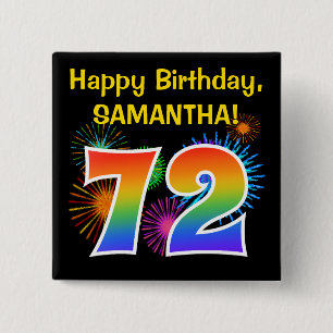 Fun Fireworks + Rainbow Pattern "72" Birthday # 15 Cm Square Badge