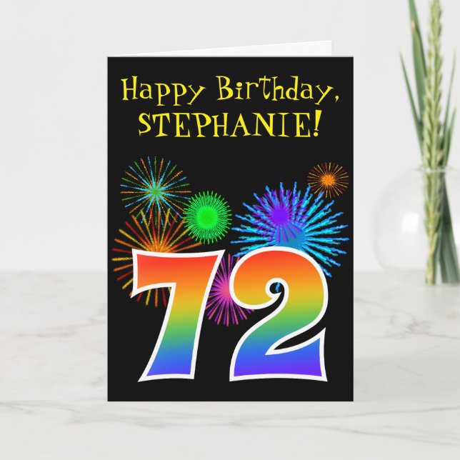 Fun Fireworks + Rainbow Pattern "72" Birthday # Card (Front)