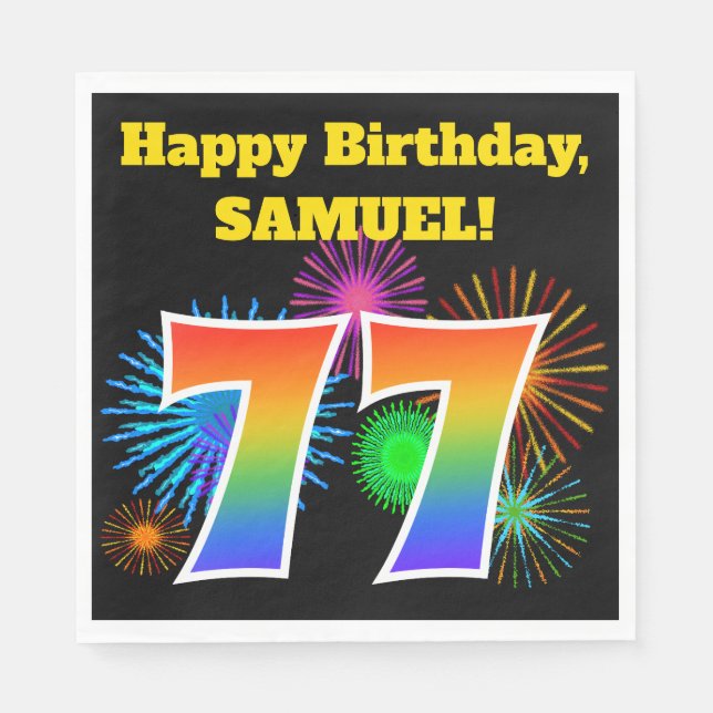 Fun Fireworks + Rainbow Pattern "77" Birthday # Napkin (Front)