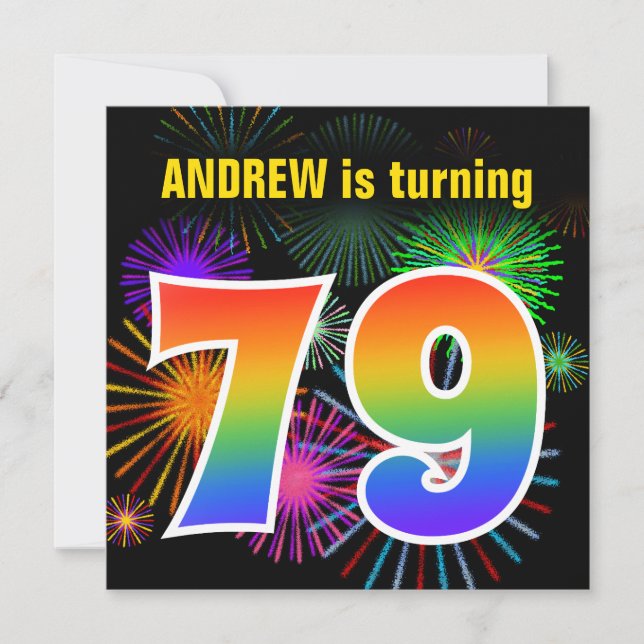Fun Fireworks + Rainbow Pattern "79" Birthday # Invitation (Front)