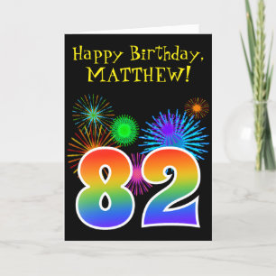 Fun Fireworks + Rainbow Pattern "82" Birthday # Card