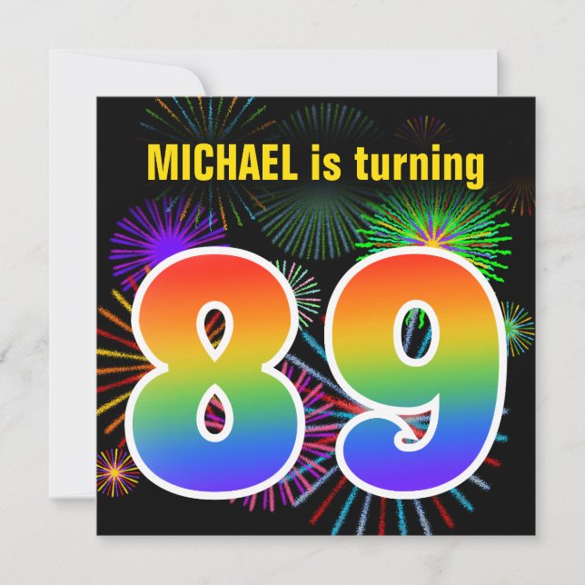 Fun Fireworks + Rainbow Pattern "89" Birthday # Invitation (Front)