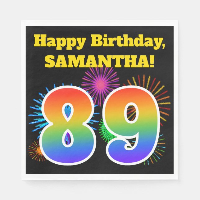Fun Fireworks + Rainbow Pattern "89" Birthday # Napkin (Front)