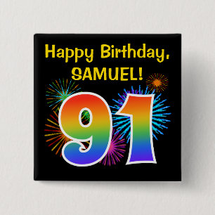 Fun Fireworks + Rainbow Pattern "91" Birthday # 15 Cm Square Badge