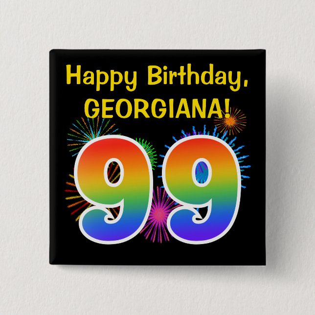 Fun Fireworks + Rainbow Pattern "99" Birthday # 15 Cm Square Badge (Front)
