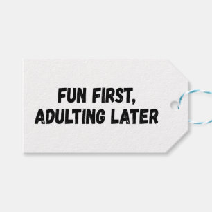 Fun First Adulting Later Gift Tags