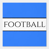 Fun FOOTBALL Text Bright Blue Black White Stripes