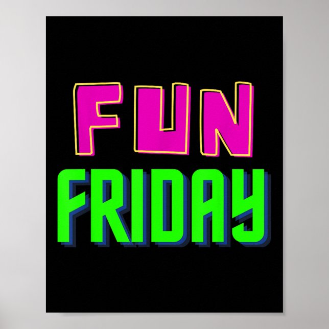 Fun Friday - Motivational Positive  Poster (Front)