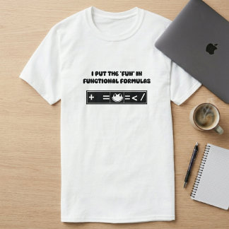 Fun Functional Formulas Spreadsheet Genius Design T-Shirt