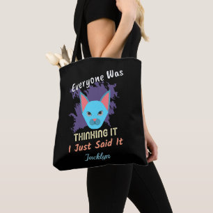 Fun Funny Humour Quote Just Thinking Personalise Tote Bag