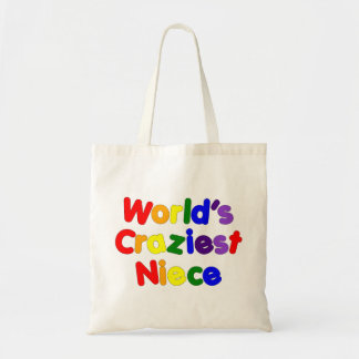 Fun Funny Humourous Nieces : World's Craziest Tote Bag
