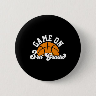 Fun Game On 3rd Grade Basketball First Day Of Scho 6 Cm Round Badge