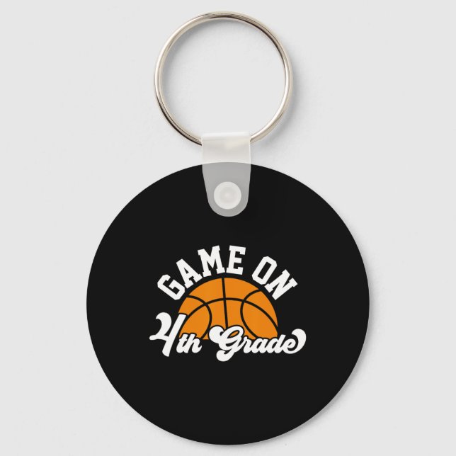 Fun Game On 4th Grade Bysketbyll First Day Of Scho Key Ring (Front)