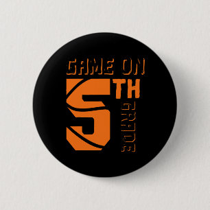 Fun Game On 5th Grade Basketball First Day Of Scho 6 Cm Round Badge