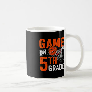 Fun Games On Fifth Grade Basketball First Day Of S Coffee Mug
