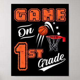 Fun Games On First Grade Bysketbyll First Day Of S Poster