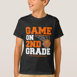 Fun Games On Second Grade Basketball First Day Of T-Shirt