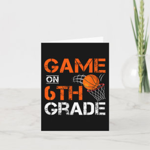 Fun Games On Sixth Grade Basketball First Day Of S Card