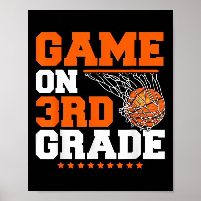 Fun Games On Third Grade Basketball First Day Of S Poster (Front)