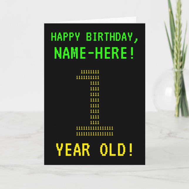 Fun, Geeky, Nerdy "1 YEAR OLD!" Birthday Card (Front)