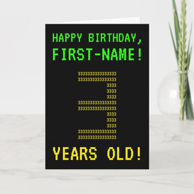 Fun, Geeky, Nerdy "3 YEARS OLD!" Birthday Card (Front)