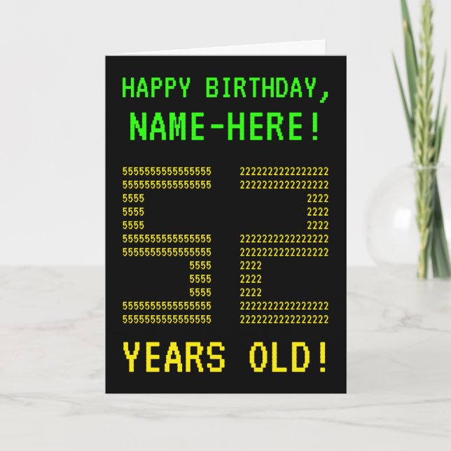 Fun, Geeky, Nerdy "52 YEARS OLD!" Birthday Card (Front)